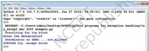 Exception Handling in Python Class 12: NCERT Computer Science Chapter 1 Shell output showing the message Denominator as ZERO not allowed followed by OUTSIDE try except block